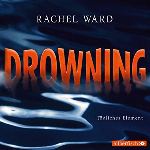 Drowning - Tödliches Element: 4 CDs