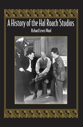 A History of the Hal Roach Studios