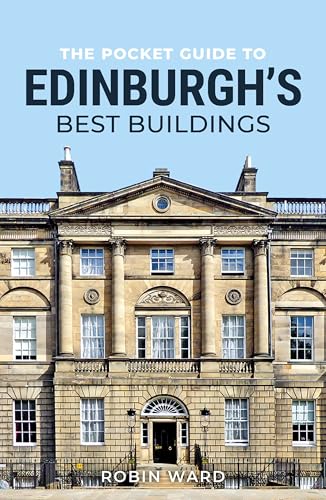 The Pocket Guide to Edinburgh's Best Buildings von Birlinn Ltd
