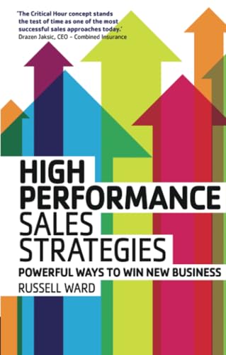High Performance Sales Strategies: Powerful Ways to Win New Business von Pearson