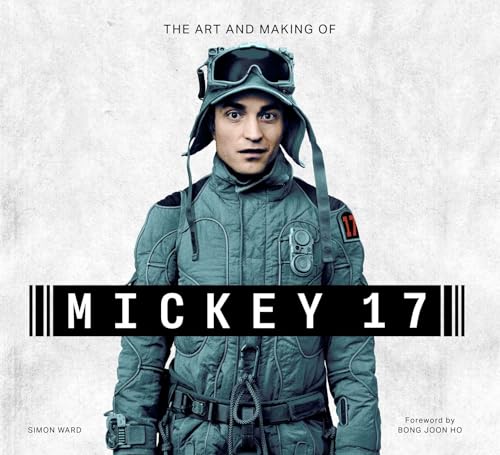 The Art and Making of Mickey 17 von Insight Editions
