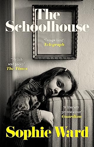 The Schoolhouse: 'Stylish, pacy and genuinely frightening' The Times