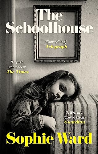 The Schoolhouse: 'A legit crime thriller: stylish, pacy and genuinely frightening' The Times von Little, Brown Book Group