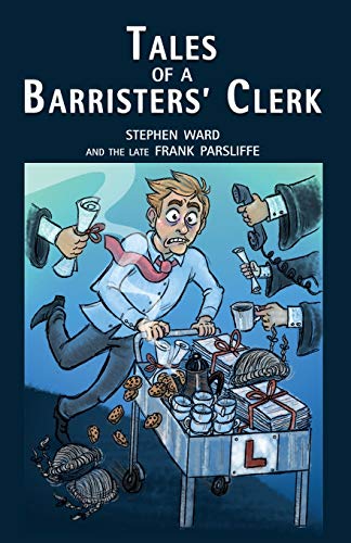 Tales of a Barristers' Clerk von Choir Press