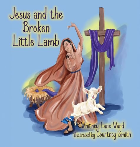 Jesus and the Broken Little Lamb von Elk Lake Publishing, Inc.
