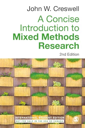A Concise Introduction to Mixed Methods Research - International Student Edition von SAGE Publications, Inc