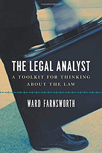 The Legal Analyst: A Toolkit for Thinking about the Law von University of Chicago Press