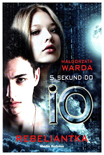 5 sekund do IO Rebeliantka