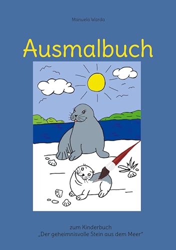 Ausmalbuch: Der geheimnisvolle Stein aus dem Meer