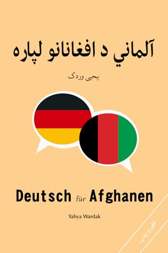 Deutsch für Afghanen auf Pashto: آلمانی افغانانو لپاره von Independently published