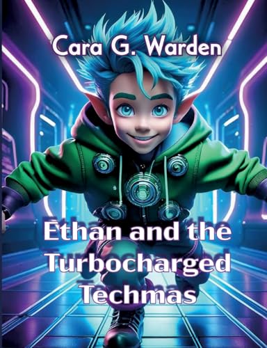 Ethan and the Turbocharged Techmas (Frost HQ) von BoD – Books on Demand – Frankreich