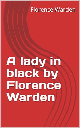 A Lady in Black A Lady in Black von Anson Street Press
