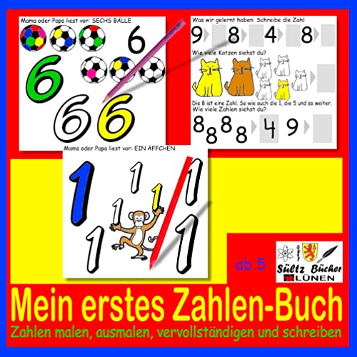 Mein erstes Zahlen-Buch - Zahlen malen, ausmalen, vervollständigen und schreiben von Books on Demand