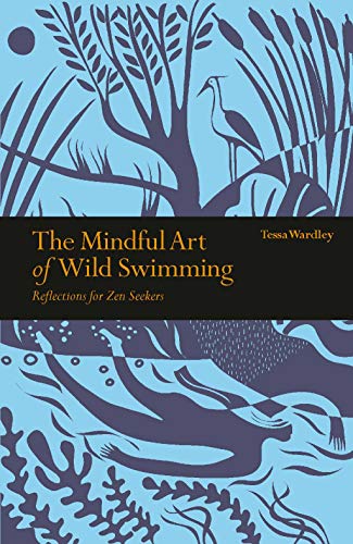 The Mindful Art of Wild Swimming: Reflections for Zen Seekers (Mindfulness series) von Leaping Hare Press