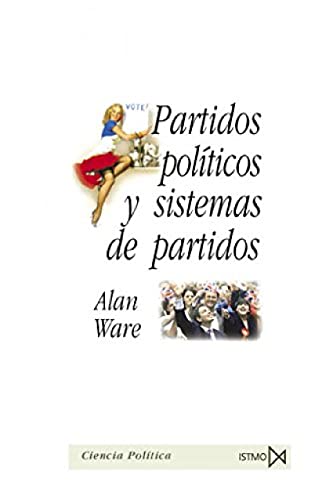 Partidos políticos y sistemas de partidos (Fundamentos, Band 210) von ISTMO, S.A.