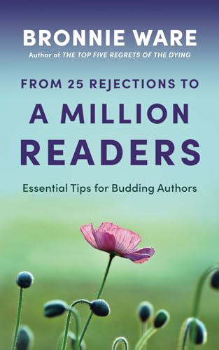 From 25 Rejections to a Million Readers: Essential Tips for Budding Authors