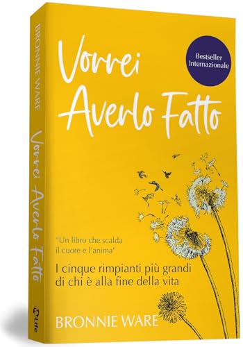 Vorrei averlo fatto. I cinque rimpianti più grandi di chi è alla fine della vita Vorrei averlo fatto. I cinque rimpianti più grandi di chi è alla fine della vita von My Life
