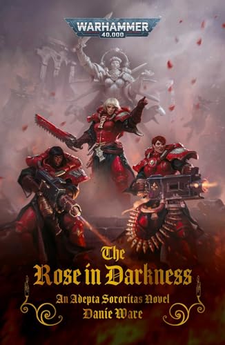 The Rose in Darkness (Warhammer 40,000) von Games Workshop