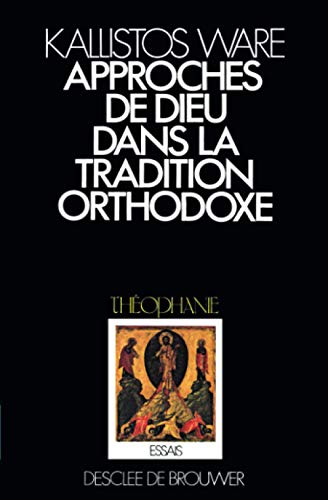 Approche de dieu orthodoxe