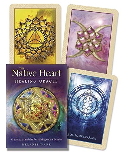 The Native Heart Healing Oracle: 42 Sacred Mandalas for Raising Your Vibration