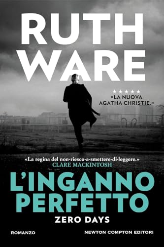 L'inganno perfetto. Zero days (Nuova narrativa Newton) von Newton Compton Editori