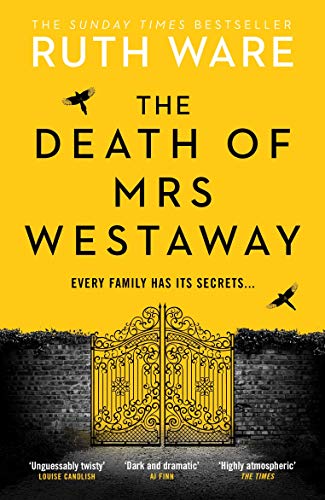 The Death of Mrs Westaway: A modern-day murder mystery from The Sunday Times Bestseller The Death of Mrs Westaway: A modern-day murder mystery from The Sunday Times Bestseller