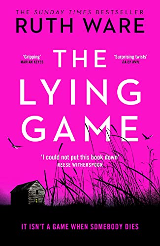 The Lying Game: The unpredictable thriller from the bestselling author of THE IT GIRL The Lying Game: The unpredictable thriller from the bestselling author of THE IT GIRL