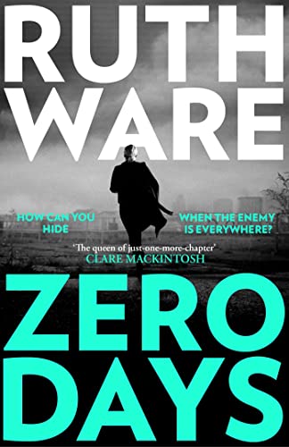 Zero Days: The deadly cat-and-mouse thriller from the international bestselling author Zero Days: The deadly cat-and-mouse thriller from the international bestselling author