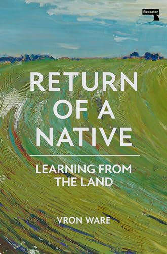 Return of a Native: Learning from the Land