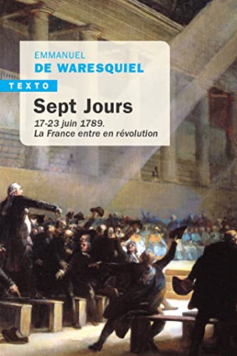 Sept Jours: 17-23 juin 1789. La France entre en révolution von TALLANDIER