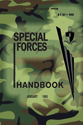 ST 31-180 Special Forces Handbook: January 1965 von CREATESPACE