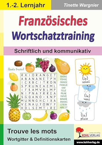 Französisches Wortschatztraining: Schriftlich und kommunikativ