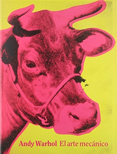 Andy Warhol, El arte mecánico