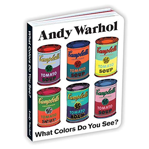 Andy Warhol What Colors Do You See? Board Book: Mudpuppy von Galison