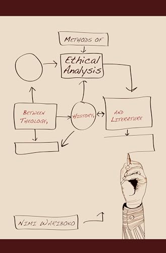 Methods of Ethical Analysis: Between Theology, History, and Literature