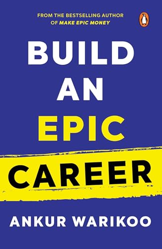 Build an Epic Career: From the Bestselling Author of Make Epic Money von Penguin