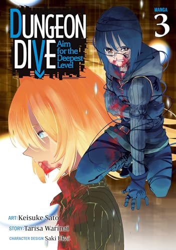 DUNGEON DIVE: Aim for the Deepest Level (Manga) Vol. 3 von Seven Seas
