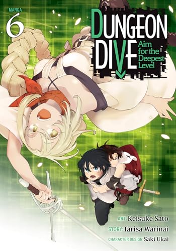 DUNGEON DIVE: Aim for the Deepest Level (Manga) Vol. 6 von Seven Seas