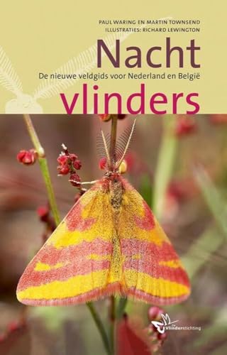 Nachtvlinders: de nieuwe veldgids voor Nederland en België von Kosmos Uitgevers