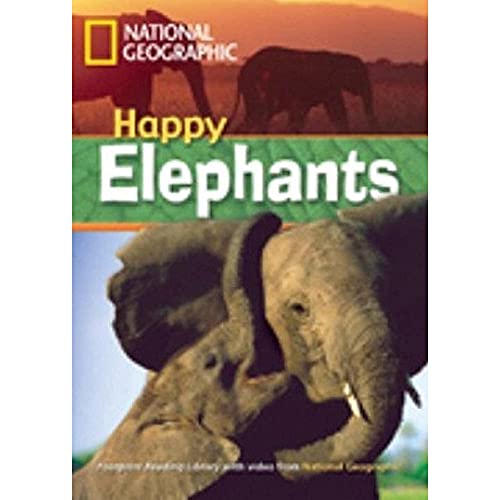 Happy Elephants: Incredible Animals, Niveau 1 "800" Wörter (Helbling Languages): Text in English. Niveau A2 (National Geographic Footprint Reading ... europäischen Referenzrahmens für Sprachen.)