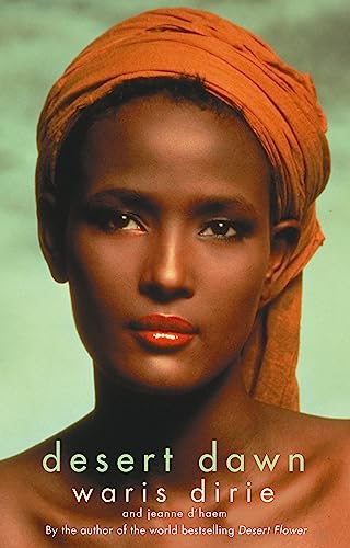 Desert Dawn: Winner of the Corine - Internationaler Buchpreis, Kategorie Sachbuch 2002 Desert Dawn: Winner of the Corine - Internationaler Buchpreis, Kategorie Sachbuch 2002