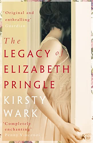 The Legacy of Elizabeth Pringle: a story of love and belonging The Legacy of Elizabeth Pringle: a story of love and belonging