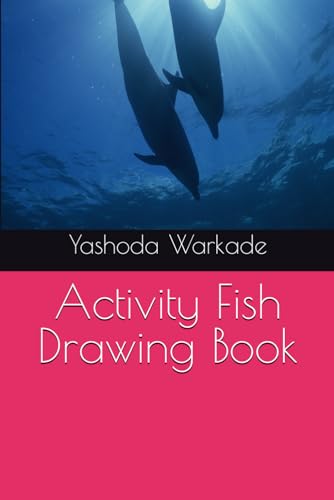 Activity Fish Drawing Book von Independently published