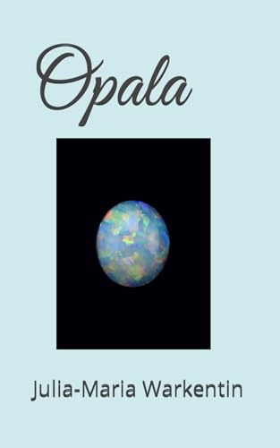 Opala (Juwelengeschichten, Band 2) von Independently published