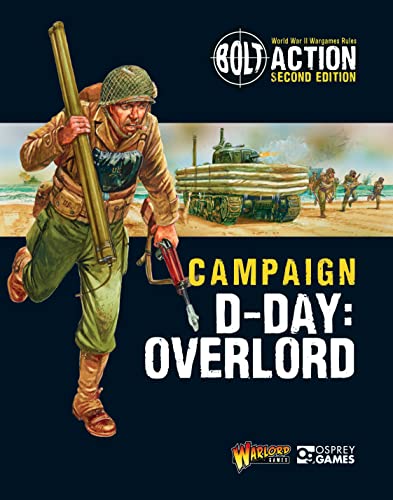 Bolt Action: Campaign: D-Day: Overlord Bolt Action: Campaign: D-Day: Overlord von Osprey Games