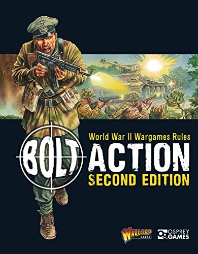 Bolt Action: World War II Wargames Rules: Second Edition Bolt Action: World War II Wargames Rules: Second Edition von Osprey Games