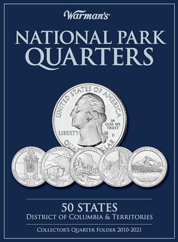 National Parks Quarters: 50 States + District of Columbia & Territories: Collector's Quarters Folder 2010 -2021 (Warman's Collector Coin Folders)