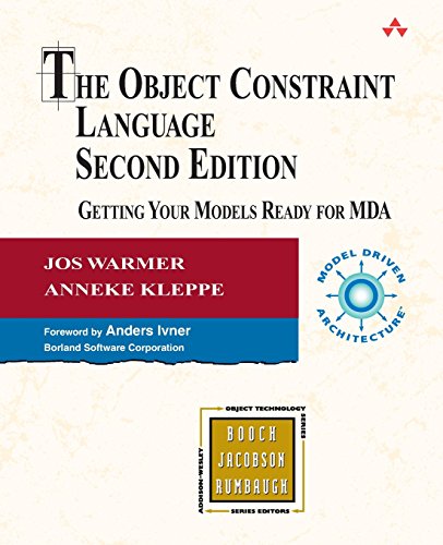 The Object Constraint Language: Getting Your Models Ready for MDA (2nd Edition)