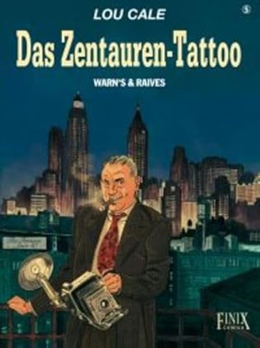 Lou Cale, Band 5: Das Zentauren-Tattoo