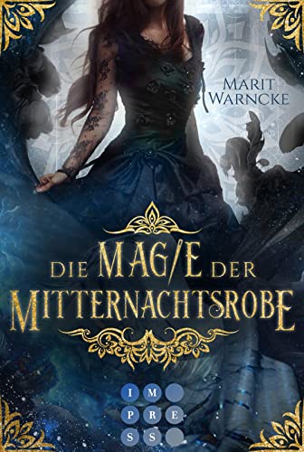 Die Magie der Mitternachtsrobe (Woven Magic 1): Fantasy-Liebesgeschichte über eine magiebegabte Schneiderin